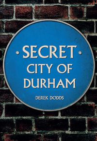 Cover image for Secret City of Durham