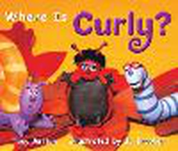 Cover image for Rigby Literacy Early Level 1: Where Is Curly? (Reading Level 5/F&P Level D)