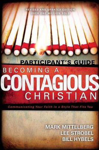 Cover image for Becoming a Contagious Christian Participant's Guide: Communicating Your Faith in a Style That Fits You