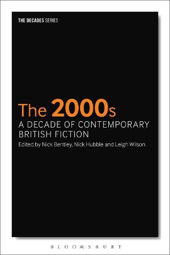 The 2000s: A Decade of Contemporary British Fiction