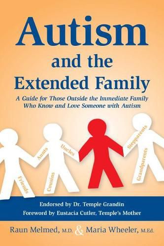 Cover image for Autism and the Extended Family: A Guide for Those Outside the Immediate Family Who Know and Love Someone with Autism