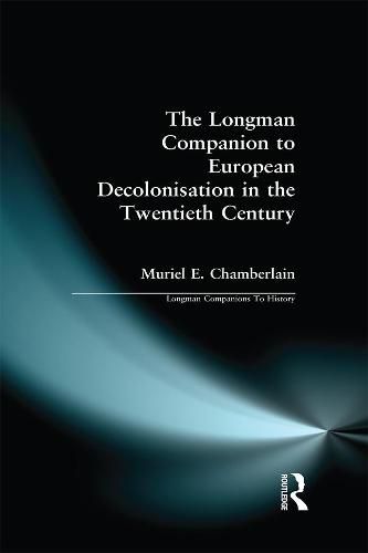 Cover image for Longman Companion to European Decolonisation in the Twentieth Century