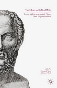 Cover image for Thucydides and Political Order: Lessons of Governance and the History of the Peloponnesian War