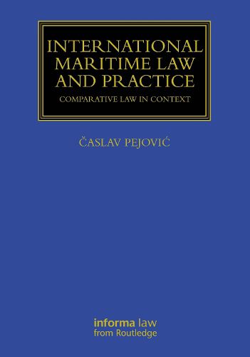 International Maritime Law and Practice