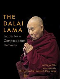 Cover image for The Dalai Lama: Leader for a Compassionate Humanity