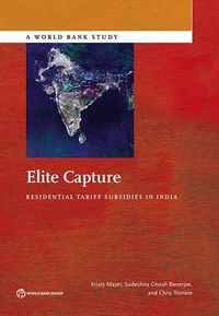 Cover image for Elite capture: subsidizing electricity use by Indian households