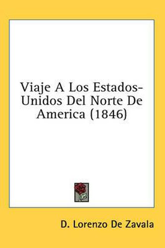 Viaje a Los Estados-Unidos del Norte de America (1846)