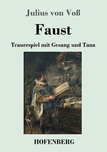Cover image for Faust: Trauerspiel mit Gesang und Tanz