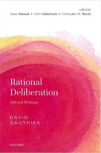 Cover image for Rational Deliberation: Selected Writings