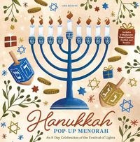 Cover image for Hanukkah Pop-Up Menorah: An 8-Day Celebration of the Festival of Lights