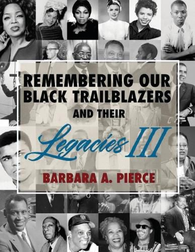 Cover image for Remembering Our Black Trailblazers and Their Legacies III