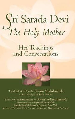 Cover image for Sri Sarada Devi, The Holy Mother: Her Teachings and Conversations