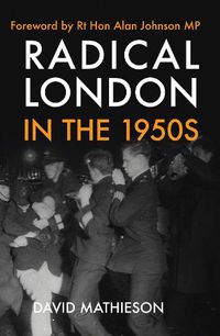 Cover image for Radical London in the 1950s