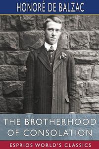 Cover image for The Brotherhood of Consolation (Esprios Classics)