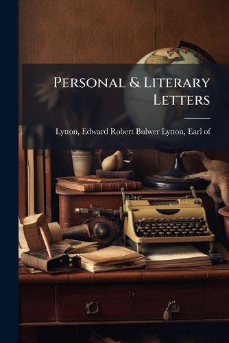Cover image for Personal & Literary Letters