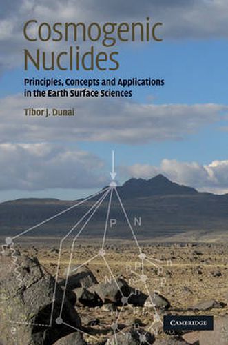 Cover image for Cosmogenic Nuclides: Principles, Concepts and Applications in the Earth Surface Sciences