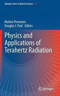 Cover image for Physics and Applications of Terahertz Radiation