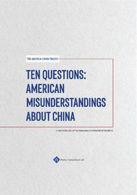 Cover image for Ten Questions: American Misunderstandings about China