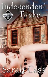 Cover image for Independent Brake (The Dominion Falls Series 0.5)