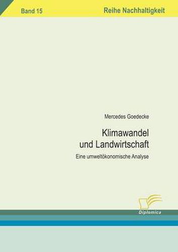 Cover image for Klimawandel und Landwirtschaft: Eine umweltoekonomische Analyse