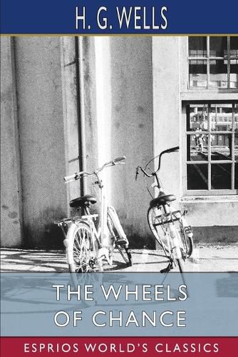 Cover image for The Wheels of Chance (Esprios Classics)