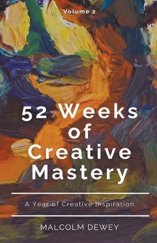 Cover image for 52 Weeks of Creative Mastery