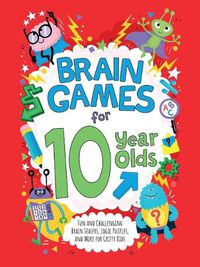 Cover image for Brain Games for 10-Year-Olds