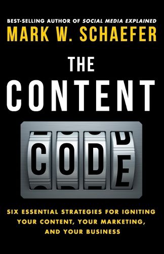 Cover image for The Content Code: Six essential strategies to ignite your content, your marketing, and your business