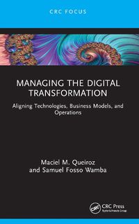 Cover image for Managing the Digital Transformation