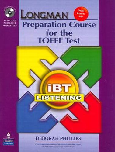 Cover image for Longman Preparation Course for the TOEFL Test: iBT Listening (Package: Student Book with CD-ROM, 6 Audio CDs, and Answer Key)