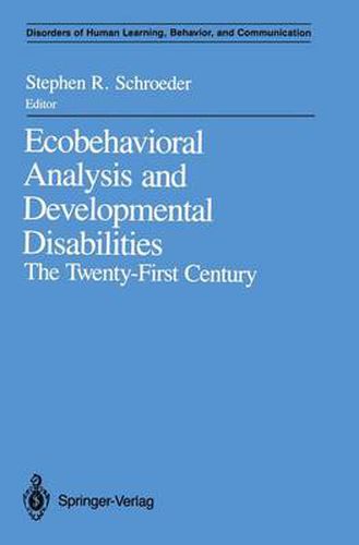 Ecobehavioral Analysis and Developmental Disabilities: The Twenty-First Century