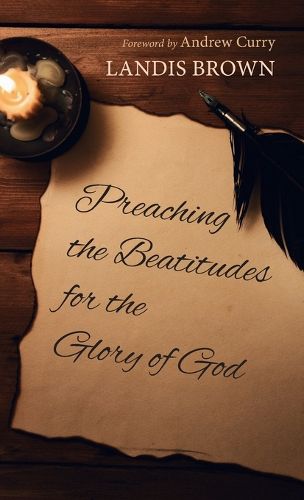 Cover image for Preaching the Beatitudes for the Glory of God