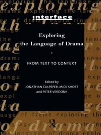 Cover image for Exploring the Language of Drama: From Text to Context