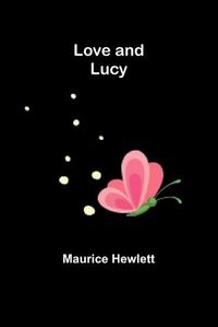 Cover image for Love and Lucy