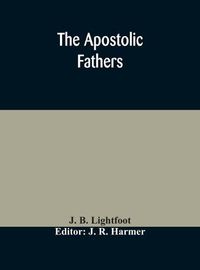 Cover image for The Apostolic fathers