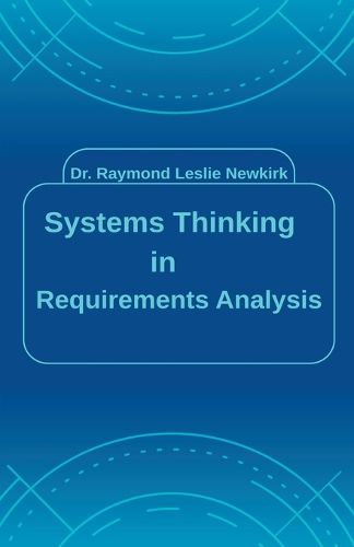 Cover image for Systems Thinking in Requirements Analysis