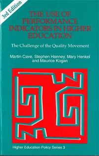 Cover image for The Use of Performance Indicators in Higher Education: The Challenge of the Quality Movement Third Edition