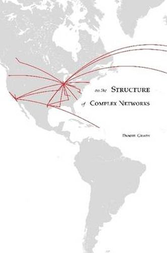 Cover image for On the Structure of Complex Networks