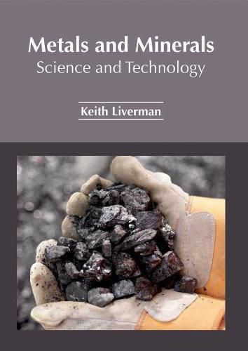Cover image for Metals and Minerals: Science and Technology