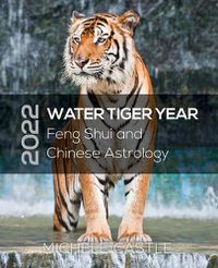 Cover image for 2022 Water Tiger Year: Feng Shui and Chinese Astrology