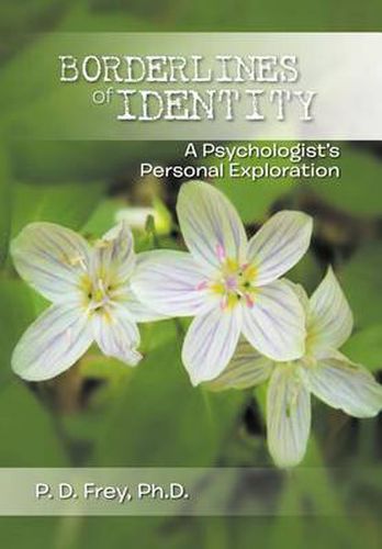 Cover image for Borderlines of Identity: A Psychologist's Personal Exploration