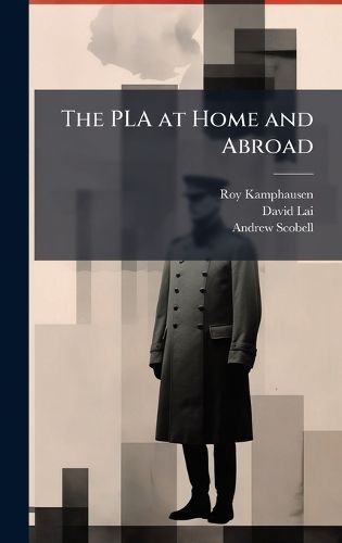 Cover image for The PLA at Home and Abroad