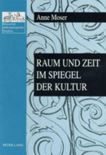 Raum Und Zeit Im Spiegel Der Kultur