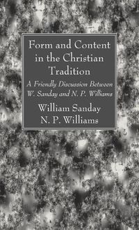 Cover image for Form and Content in the Christian Tradition