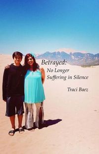 Cover image for Betrayed: No Longer Suffering in Silence
