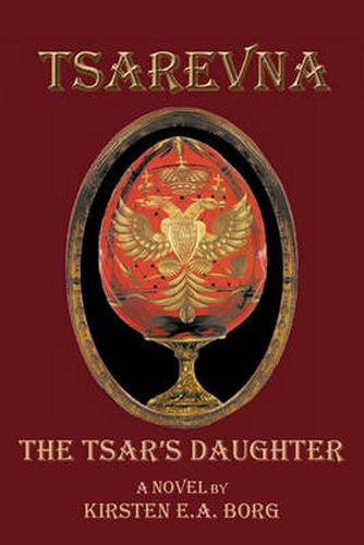 Cover image for Tsarevna: The Tsar's Daughter