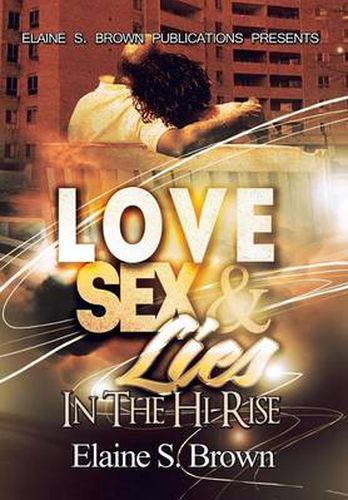 Cover image for Love, Sex, Lies in the (Hi-Rise)