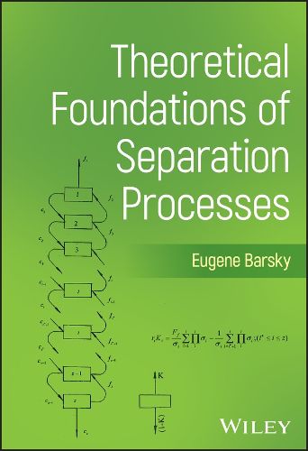 Cover image for Theoretical Foundations of Separation Processes