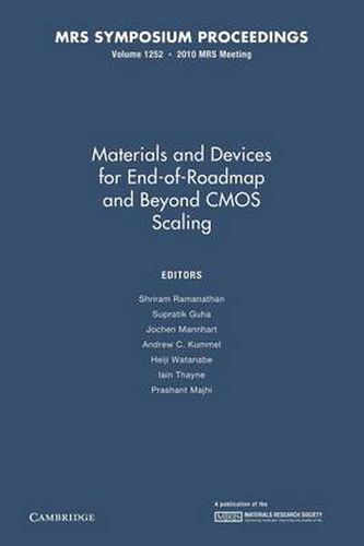 Cover image for Materials and Devices for End-of-Roadmap and Beyond CMOS Scaling: Volume 1252