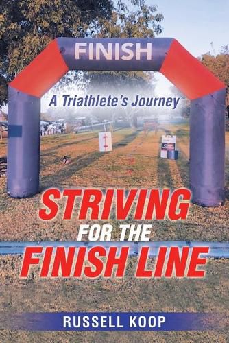 Cover image for Striving for the Finish Line
